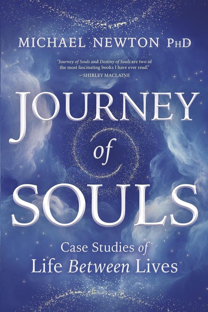 Journey of Souls: Case Studies of Life Between
