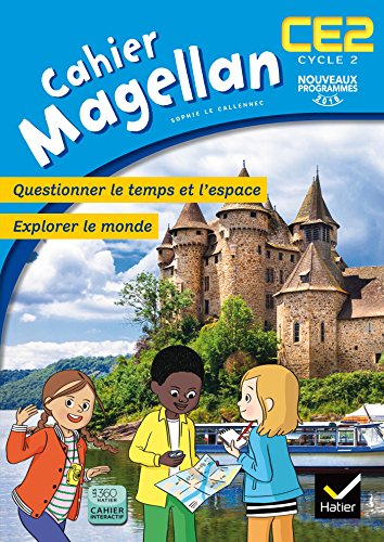 Magellan CE2 Questionner le temps et l'espace Cahier
