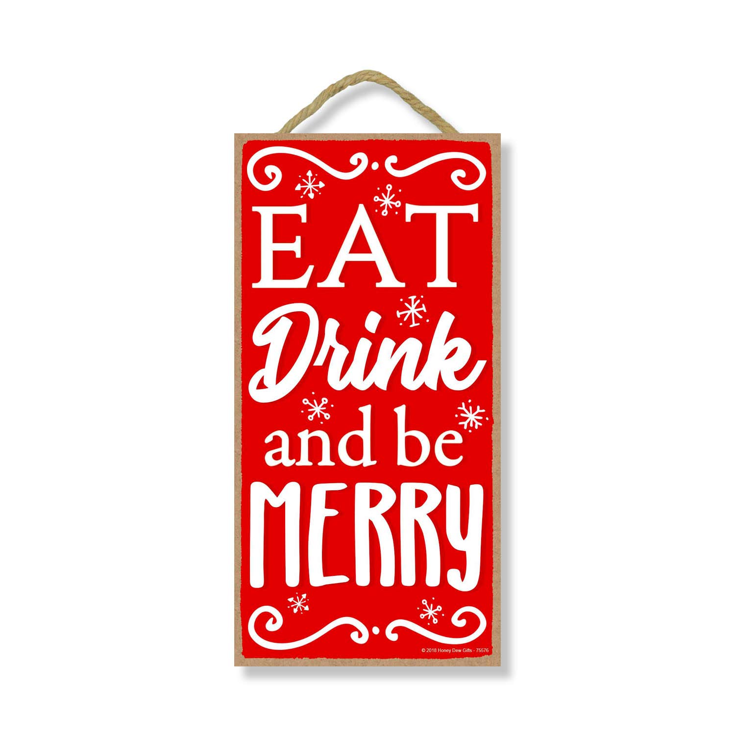 Honey Dew Gifts, Eat Drink And Be Merry, 5 x 10 Inch, Made In USA, Christmas Hanging Sign, Wood Home Sign, Wall Home Decor, Holiday Gifts, Red Decor Kitchen, Christmas Door Decorations