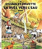 Sylvain et Sylvette, Tome 53 : La ruée vers l'eau by 