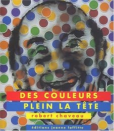 Des  couleurs plein la tête
