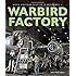 Warbird Factory: North American Aviation in World War II