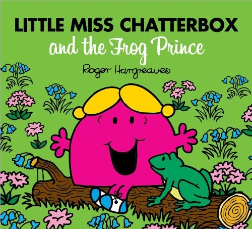 Little Miss Chatterbox and the Frog Prince