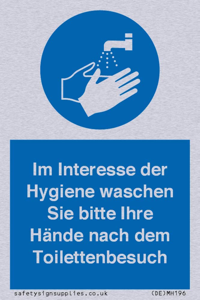 Im Interesse der Hygiene waschen Sie bitte Ihre Hände nach dem Toilettenbesuch