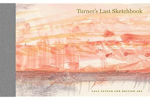 Turner's Last Sketchbook