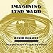 Imagining Lynd Ward by