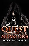 Quest For The Midas Orb