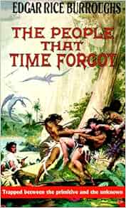 The People That Time Forgot The Caspak Trilogy Book 2