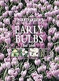 Early Bulbs (Plantfinder's Guides) by Rod Leeds