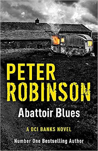Abattoir Blues Dci Banks 22 Peter Robinson 9781444704969 Amazon Com Books