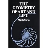 The Geometry of Art and Life