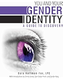 You and Your Gender Identity: A Guide to Discovery
