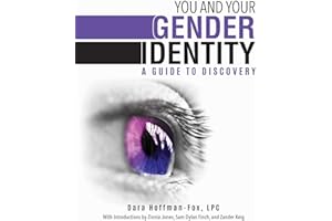 You and Your Gender Identity: A Guide to Discovery