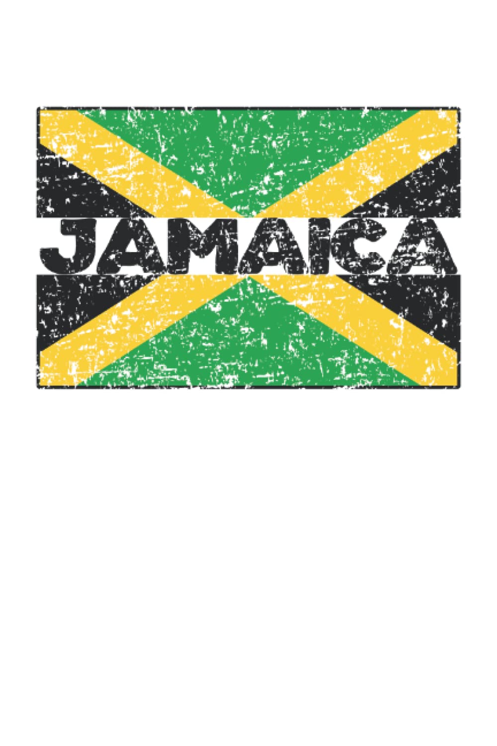 Jamaica Lined Notebook: Jamaican Flag Journal 120 Pages 6″ x 9″ for anyone with Jamaican Heritage & Roots