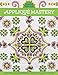 Appliqué Mastery: Create Your Own Quilt Masterpiece: Processes, Possibilities & Pattern by 