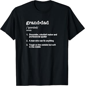 Granddad Definition T Shirt - Funny Tee T-Shirt
