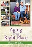 Aging in the Right Place by 
