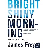 Bright Shiny Morning (P.S.)