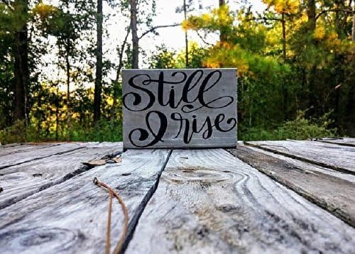 Still I rise wooden inspirational art, Maya Angelou poem quote, Motivational shelf sitter, wood sign, desk decor, office decor, mom gift
