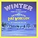 Winter: Stories from the Collection News from Lake Wobegon by 