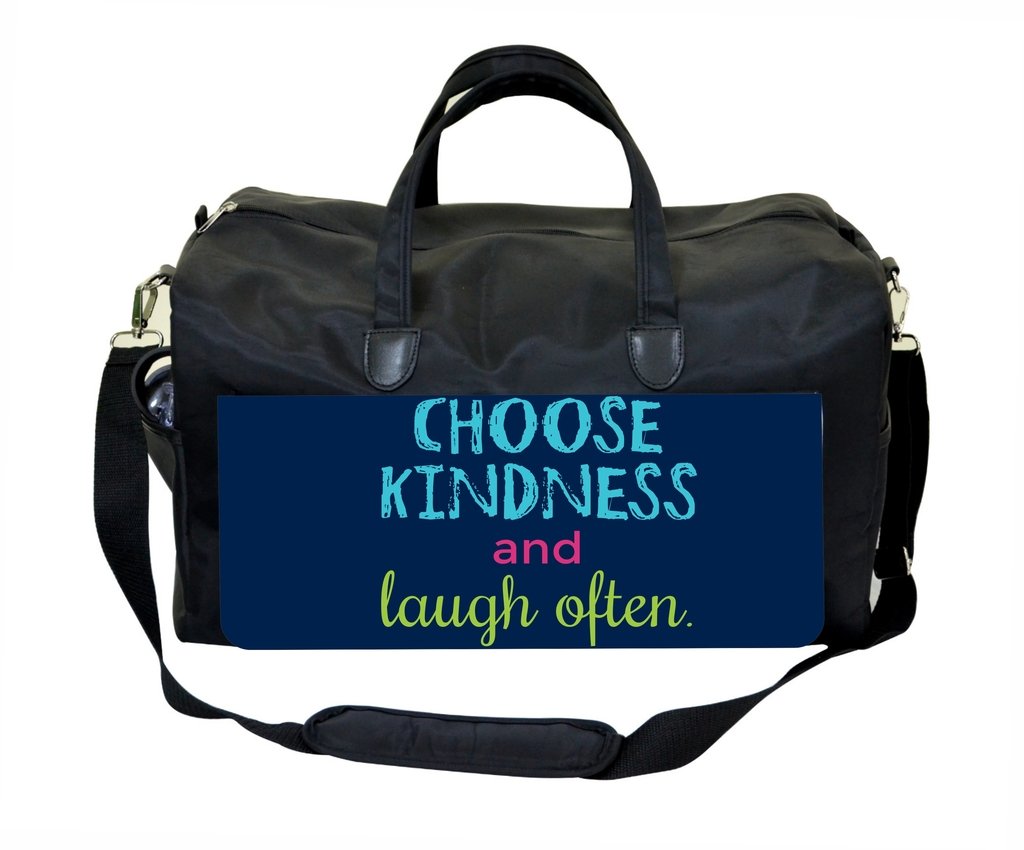 Choose Kindness and Laugh Often Gym Bag