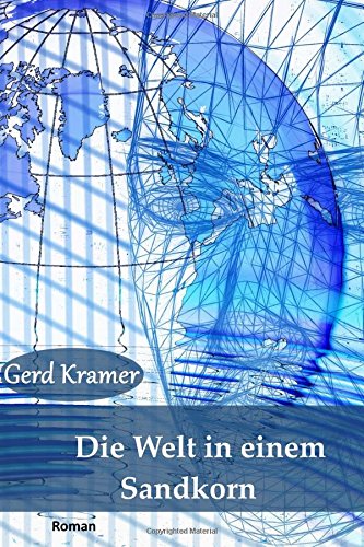 Die Welt in einem Sandkorn buch von Gerd Kramer,Die Welt in einem ...
