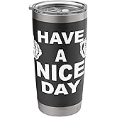 Have A Nice Day Skeleton Middle Finger Stainless Steel Insulated Tumbler