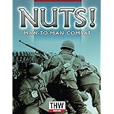 NUTS Man to Man Combat: WW2 Tabletop Skirmish Rules (4th edition)