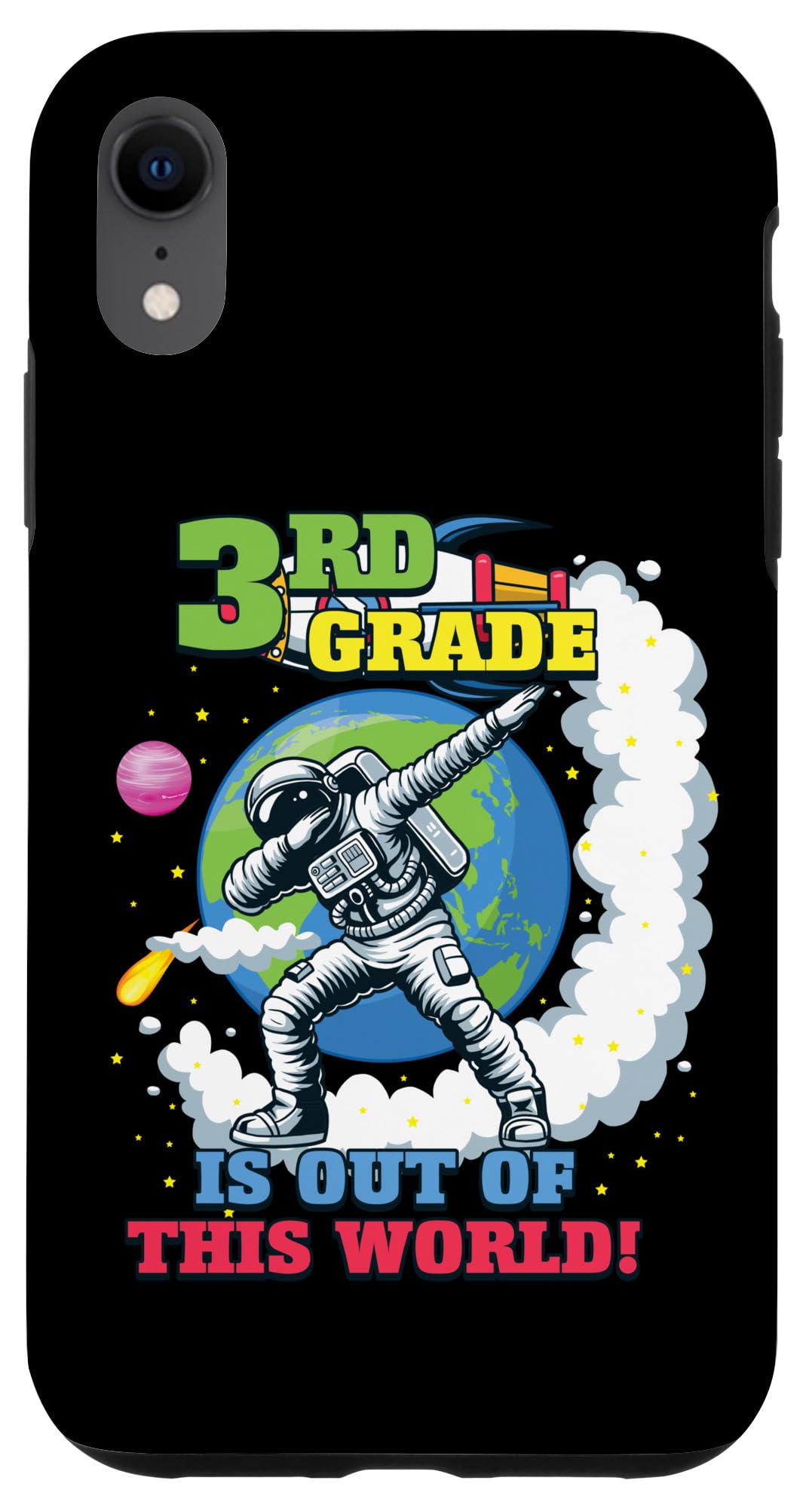 iPhone XR Back to School 3rd Grade Astronaut Space Out of this World Case