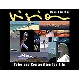 Vision: Color and Composition for Film