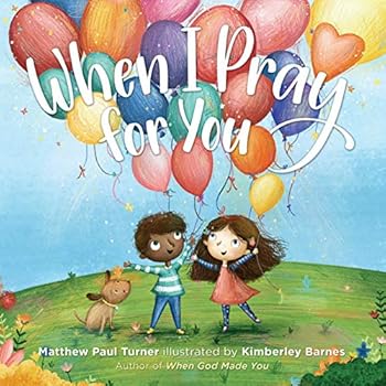 When I Pray for You When I Pray for You