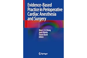 Evidence-Based Practice in Perioperative Cardiac Anesthesia and Surgery