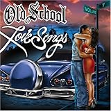 Old School Love Songs Volume 7