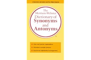 The Merriam-Webster Dictionary of Synonyms and Antonyms
