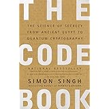 The Code Book: The Science of Secrecy from Ancient Egypt to Quantum Cryptography
