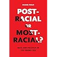 Post-Racial or Most-Racial?: Race and Politics in the Obama Era (Chicago Studies in American Politics)