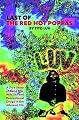 Last of the Red Hot Poppas: A True Story of Band Life, Wild Sex and Recreational Drugs in the 60s and 70s