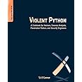 Violent Python: A Cookbook for Hackers, Forensic Analysts, Penetration ...