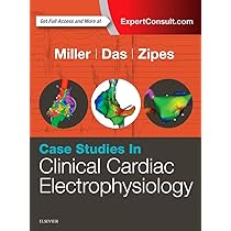 Case Studies in Clinical Cardiac Electrophysiology [ハードカバー] Miller MD， John M. Das MD， Mithilesh K.; Zipes MD， Douglas P. Case Studies in Clinical Cardiac Electrophysiology: Miller MD