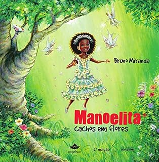 Livro Manoelita, cachos em flores