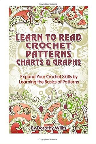 Learn To Read Crochet Patterns Charts And Graphs Expand Your