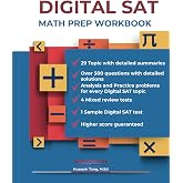DIGITAL SAT MATH PREP WORKBOOK: "Ace the Test with Confidence"