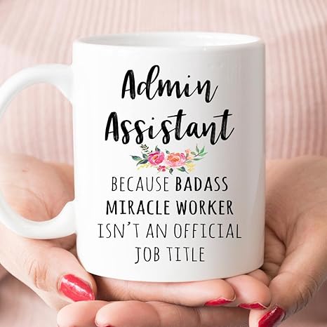 Amazon De Kaffeebecher Geschenk Fur Admin Assistent Lustige Administration Assistant Thanksgiving Day Geschenke Weihnachtsgeschenk 312 Ml