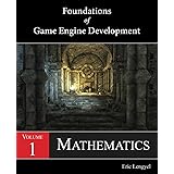 Foundations of Game Engine Development, Volume 1: Mathematics