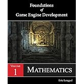 Foundations of Game Engine Development, Volume 1: Mathematics