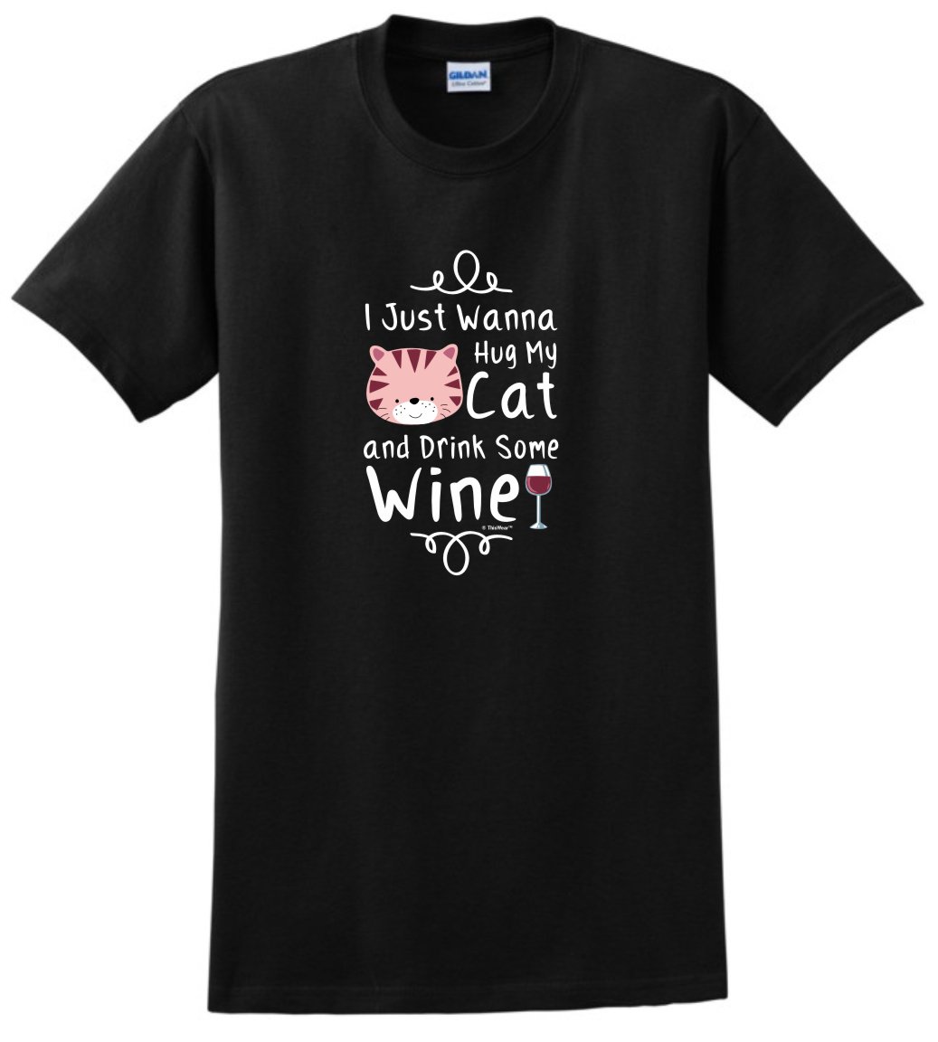  I Just Wanna Hug My Cat And Drink Some Wine T Shirt