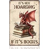 Doodlream Book Dragon Library Sign It's Not Hoarding If It's Books Wall Decor Metal Tin Sign 8" x 12" Vintage Wall Art Poster for Home Classroom Library Reading Corner Bedroom Bookshelf Decor Gift