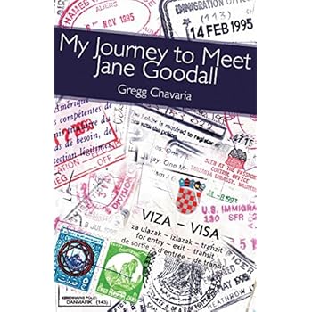 My Journey to Meet Jane Goodall My Journey to Meet Jane Goodall