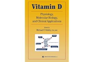 Vitamin D: Physiology, Molecular Biology, and Clinical Applications