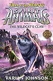 The Wildcat's Claw (Spirit Animals: Fall of the Beasts, Book 6)